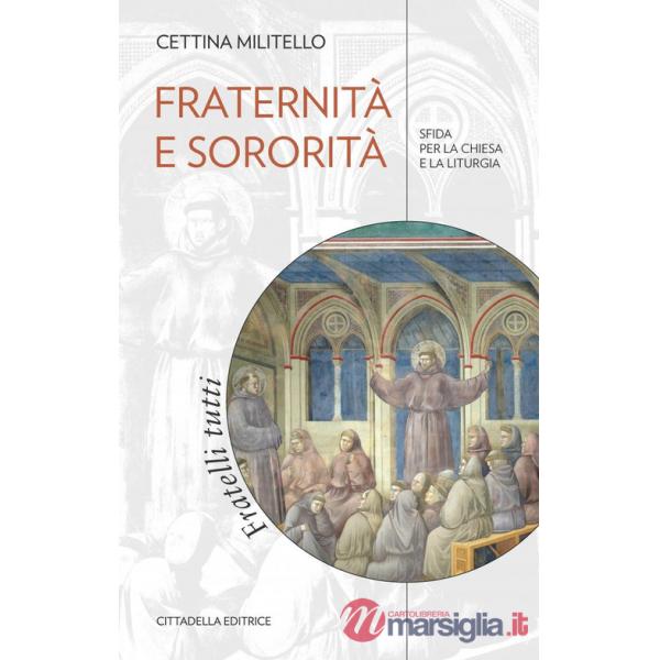 Fraternità e sororità. Sfida per la Chiesa e la liturgia
