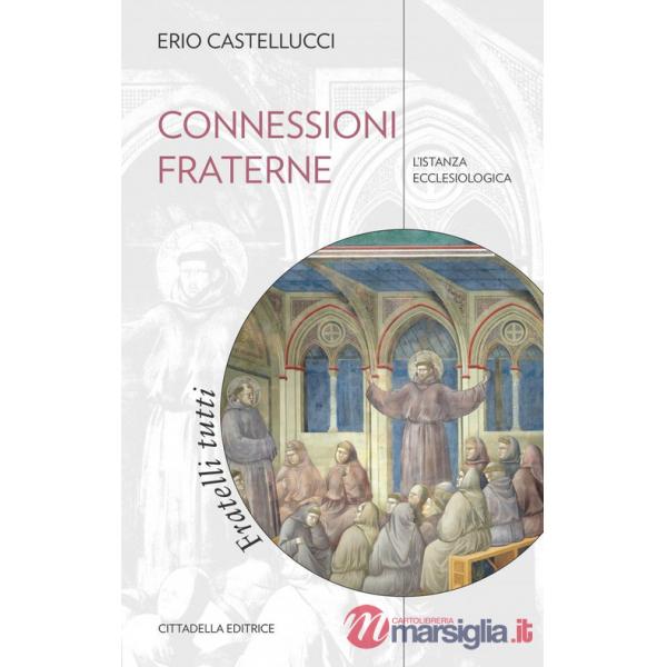 Connessioni fraterne. L'istanza ecclesiologica