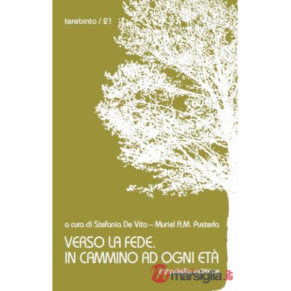 Verso la fede. In cammino ad ogni età