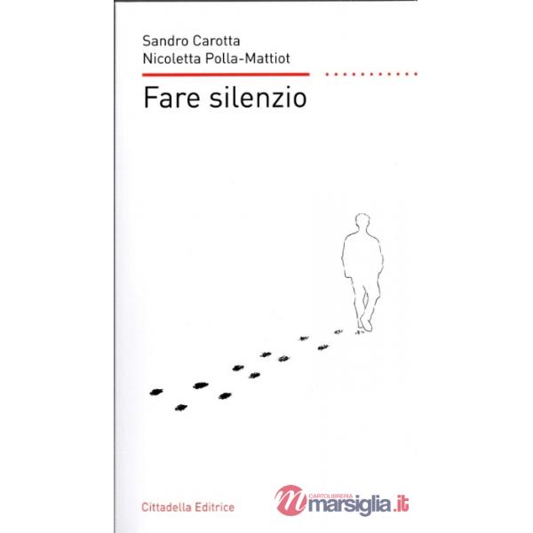 Fare silenzio