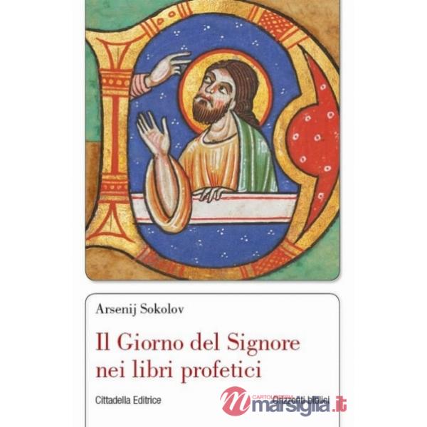 Giorno del Signore nei libri profetici (Il)