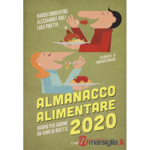 Almanacco alimentare 2020. Giorno per giorno un anno di ricette