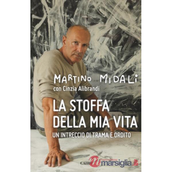 Stoffa della mia vita. Un intreccio di trama e ordito (La)