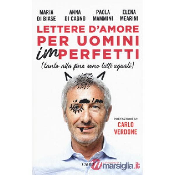 Lettere d'amore per uomini (im)perfetti (tanto alla fine sono tutti uguali)