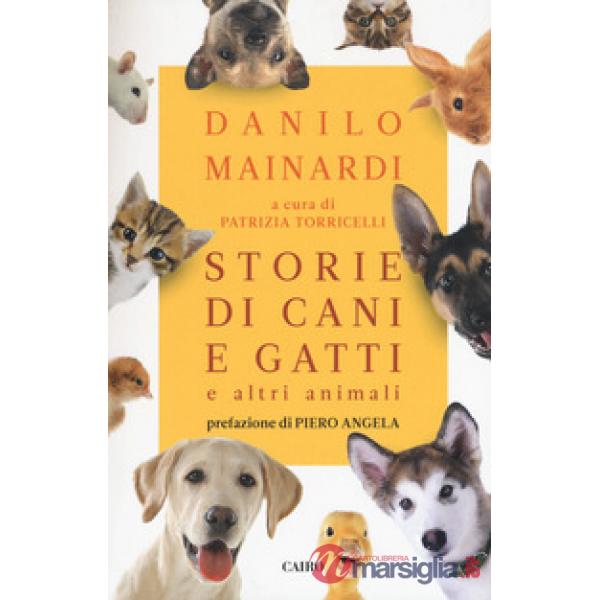 Storie di cani e gatti e altri animali