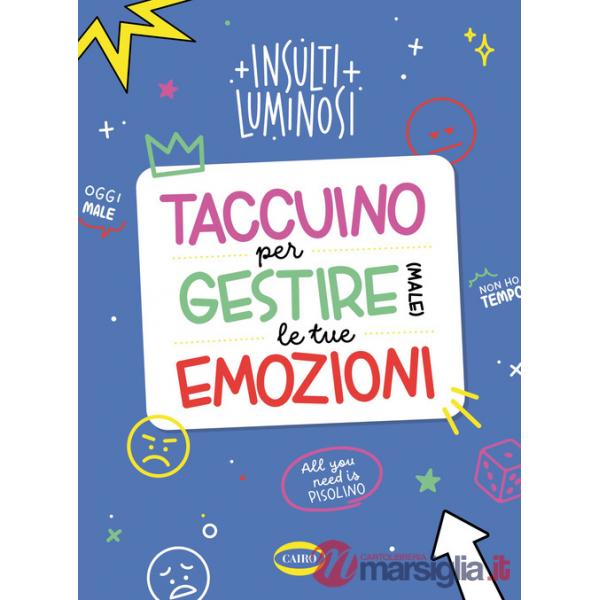 Taccuino per gestire (male) le tue emozioni