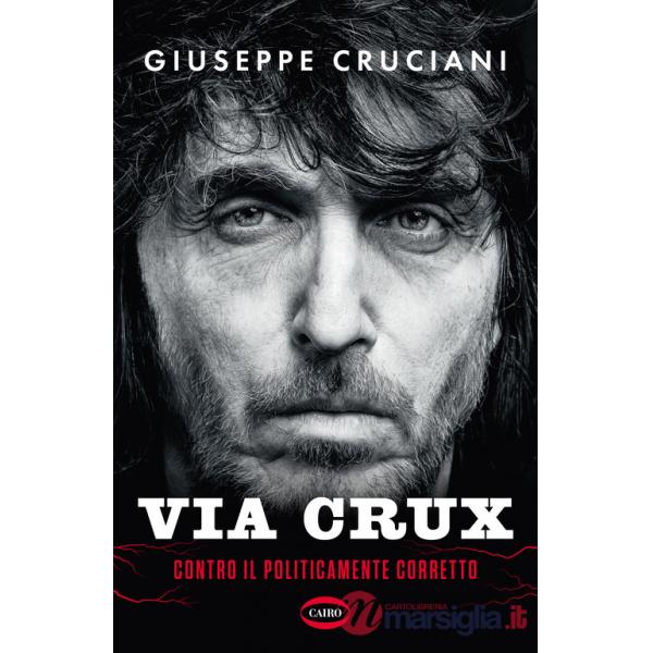 Via Crux. Contro il politicamente corretto