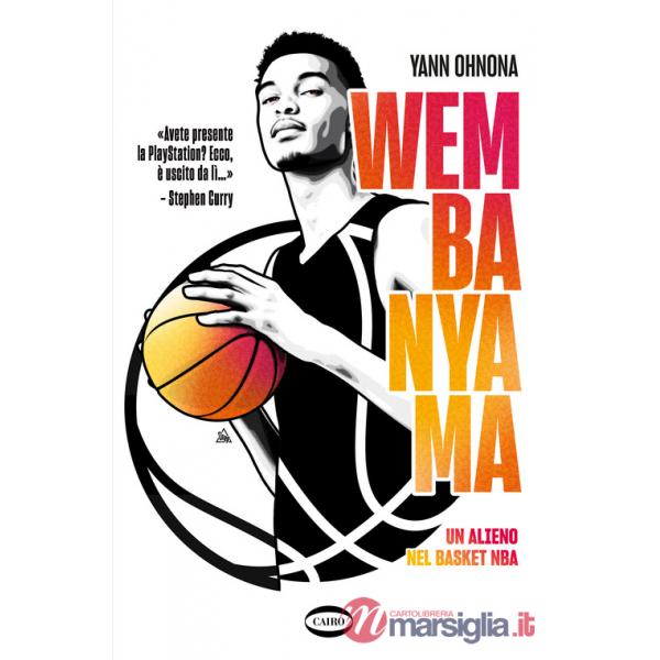 Wembanyama. Un alieno nel basket NBA. Ediz. a colori