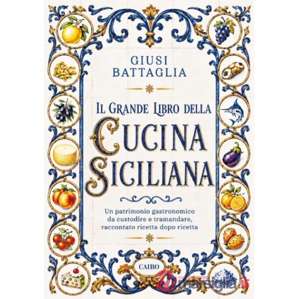 Grande libro della cucina siciliana (Il)
