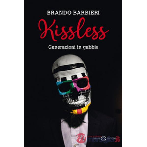 Kissless. Generazioni in gabbia
