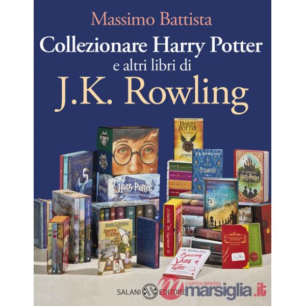 Collezionare Harry Potter e altri libri di J.K. Rowling