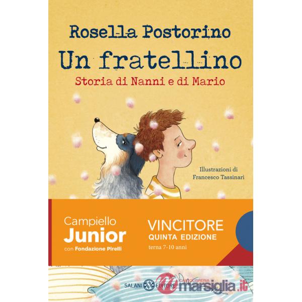 Fratellino. Storia di Nanni e di Mario. Ediz. illustrata (Un)