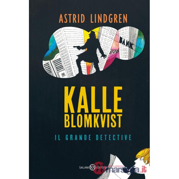 Kalle Blomkvist, il grande detective