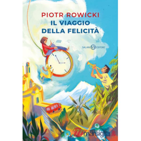 Viaggio della felicità (Il)