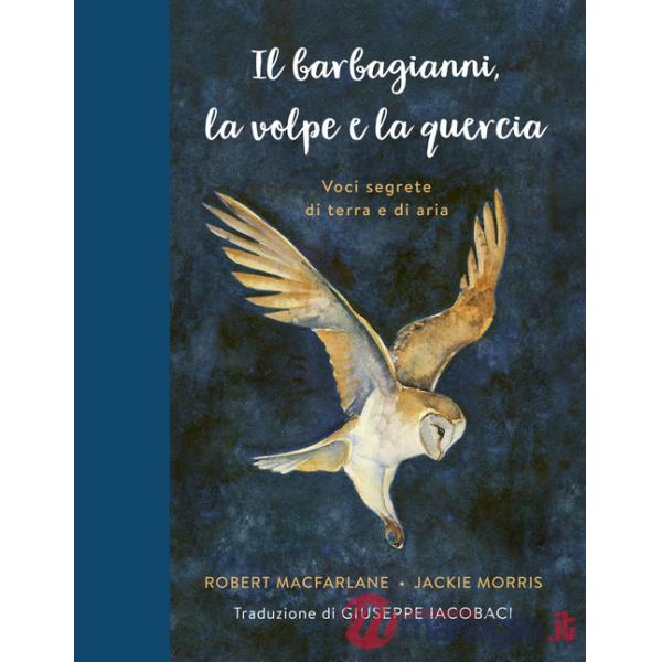 Barbagianni, la volpe e la quercia (Il)