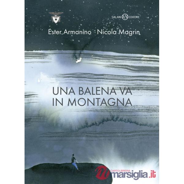 Balena va in montagna (Una)