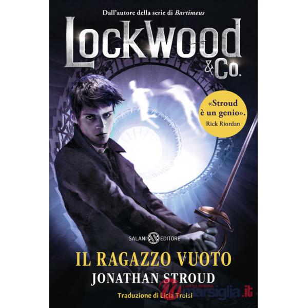 Ragazzo vuoto. Lockwood & Co. (Il). Vol. 3