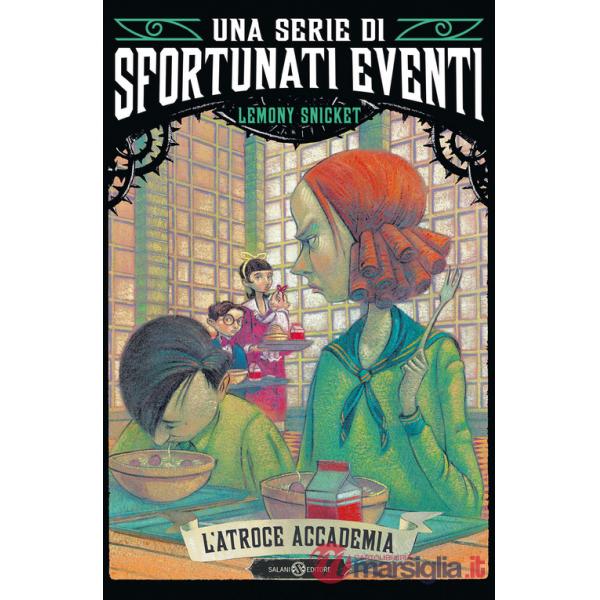 Atroce accademia. Una serie di sfortunati eventi (L'). Vol. 5