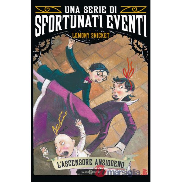 Ascensore ansiogeno. Una serie di sfortunati eventi (L'). Vol. 6