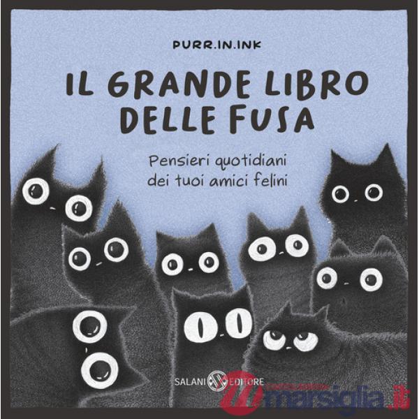 Grande libro delle fusa (Il)