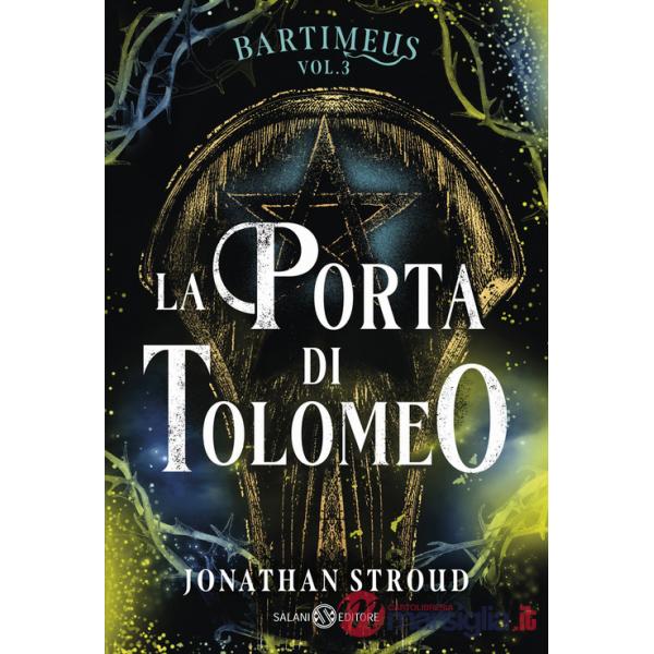 Porta di Tolomeo. Bartimeus (La). Vol. 3
