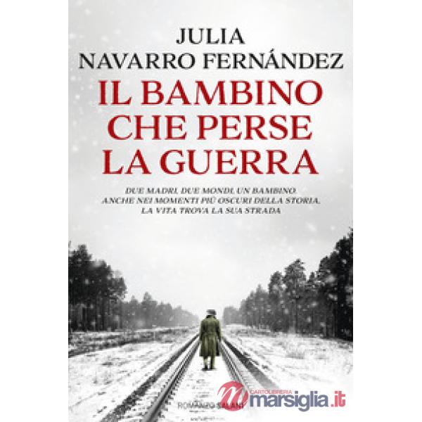 Bambino che perse la guerra (Il)