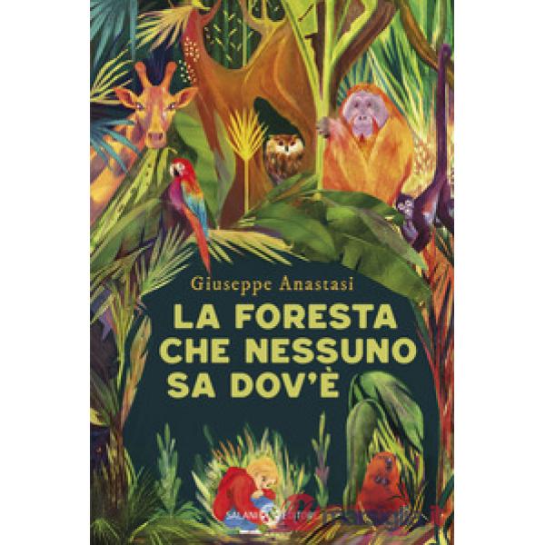 Foresta che nessuno sa dov'è (La)