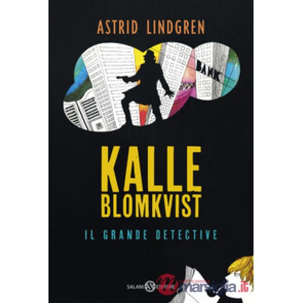 Kalle Blomkvist, il grande detective