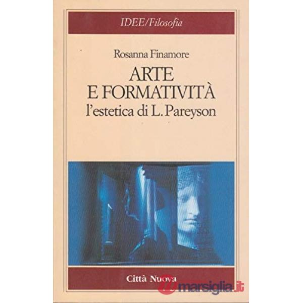 Arte e formatività. L'estetica di Pareyson
