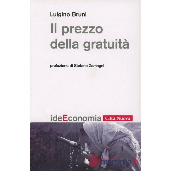Prezzo della gratuità. Passi di vocazione (Il)