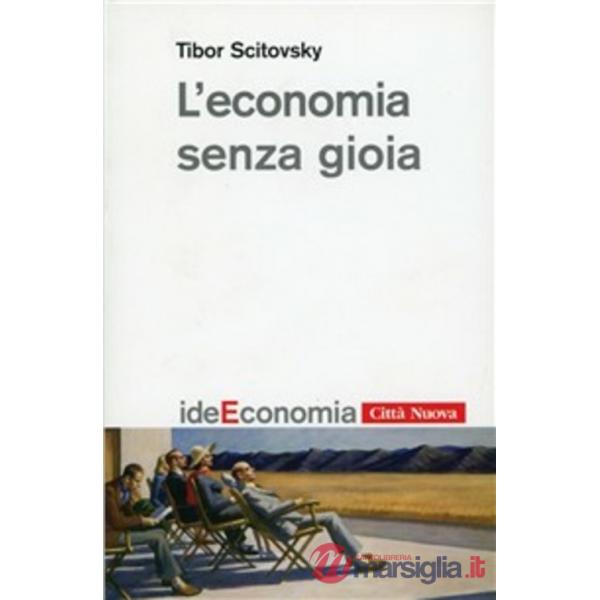 Economia senza gioia (L')