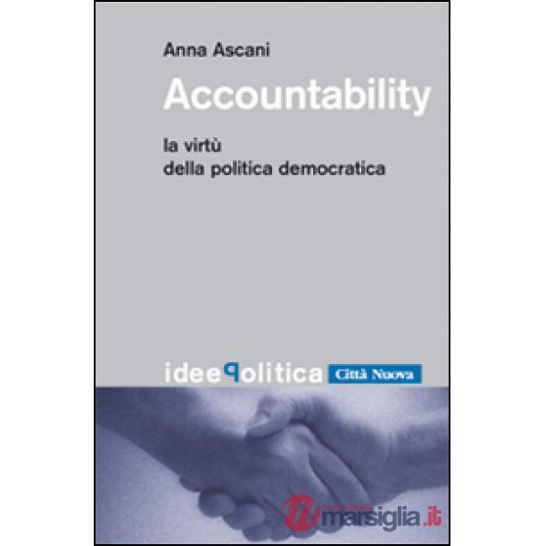 Accountability. La virtù della politica democratica