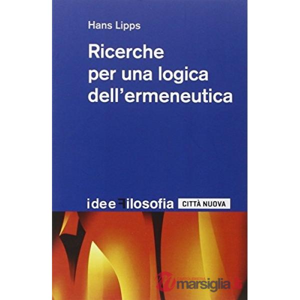 Ricerche per una logica dell'ermeneutica