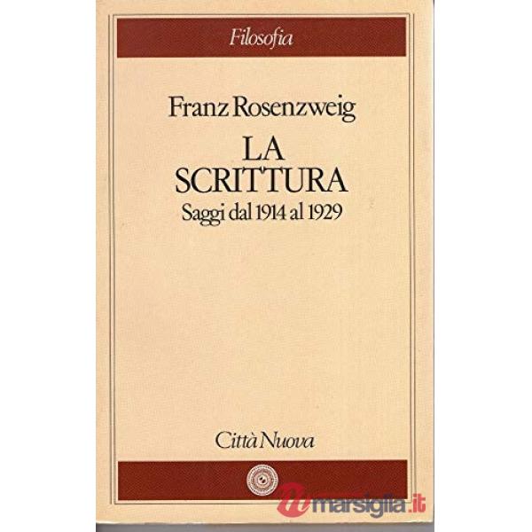 Scrittura. Saggi dal 1914 al 1929 (La)