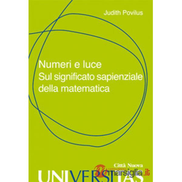 Numeri e luce. Sul significato sapienziale della matematica