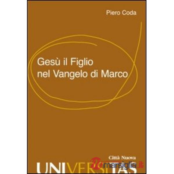 Gesù il Figlio nel Vangelo di Marco