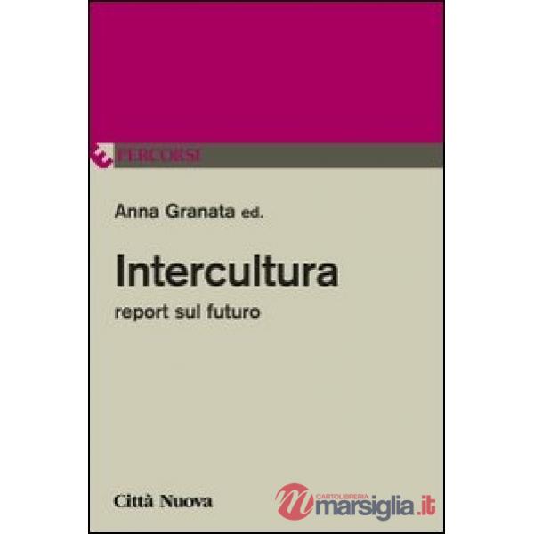 Intercultura. Report sul futuro