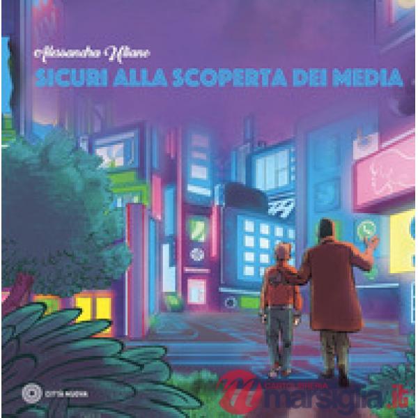 Sicuri alla scoperta dei media