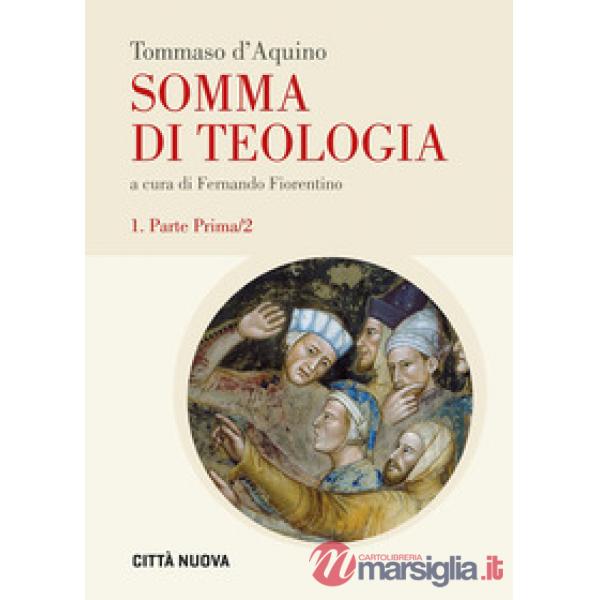 Somma di teologia. Vol. 1/2