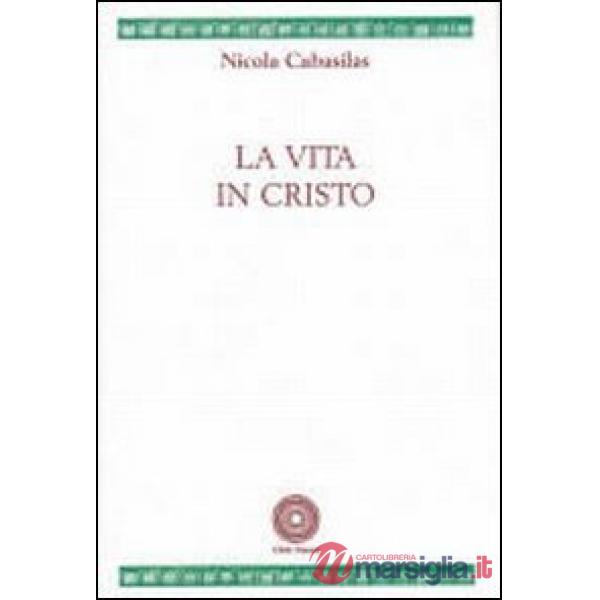 Vita in Cristo (La)