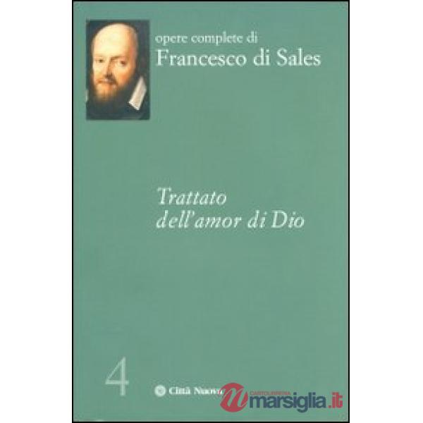 Trattato dell'amor di Dio