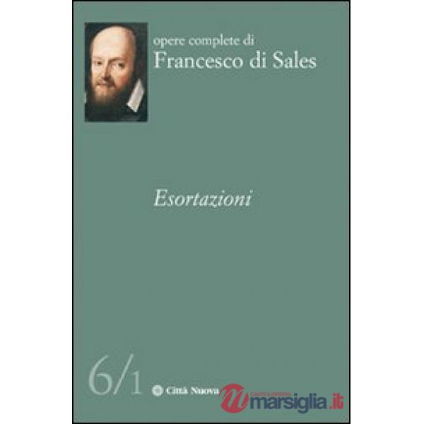 Esortazioni. Vol. 6/1