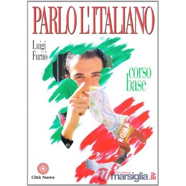 Parlo l'italiano. Corso base