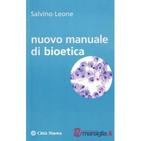Nuovo manuale di bioetica