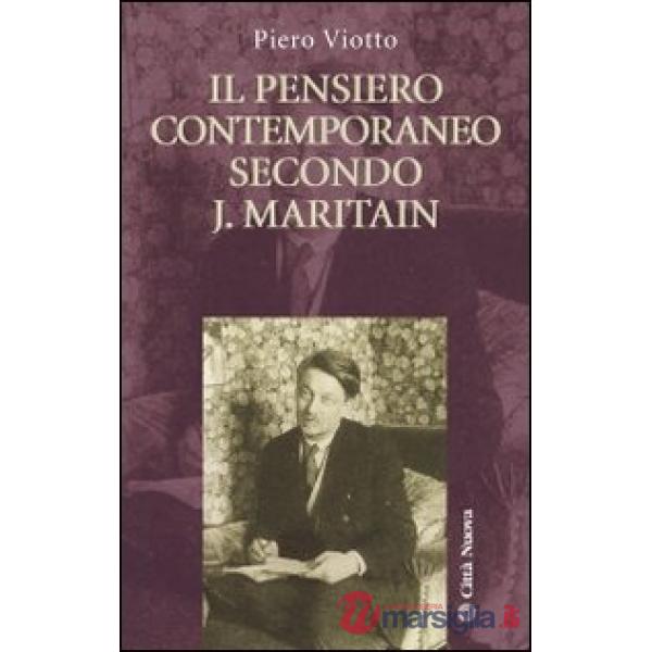 Pensiero contemporaneo secondo J. Maritain (Il)