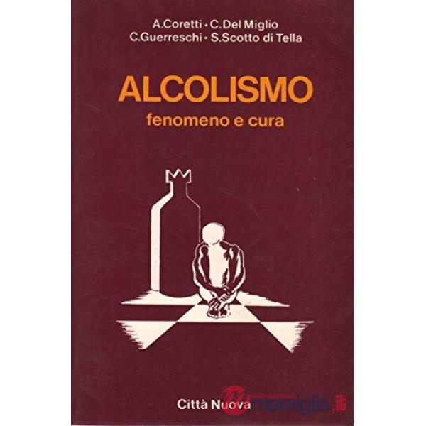 Alcolismo fenomeno e cura