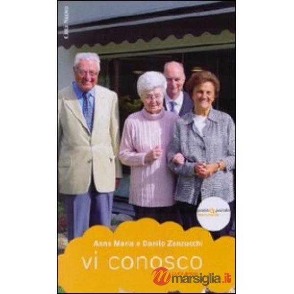 Vi conosco. Una vita con Chiara Lubich