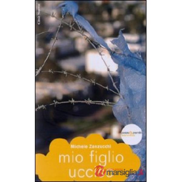 Mio figlio ucciso. Tra disperazione e speranza