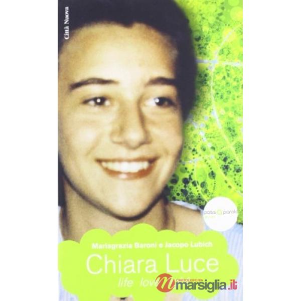 Chiara Luce. Life love light