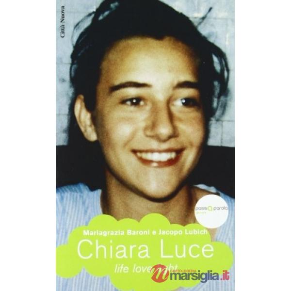 Chiara Luce. Life love light